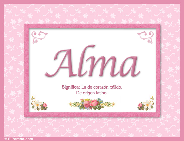 Alma, nombre, significado y origen de nombres