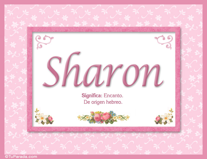 Nombre Sharon, nombre, significado y origen de nombres, Imagen Significado de Sharon, nombre, significado y origen de nombres