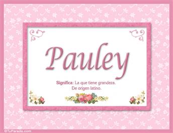 Pauley, nombre, significado y origen de nombres
