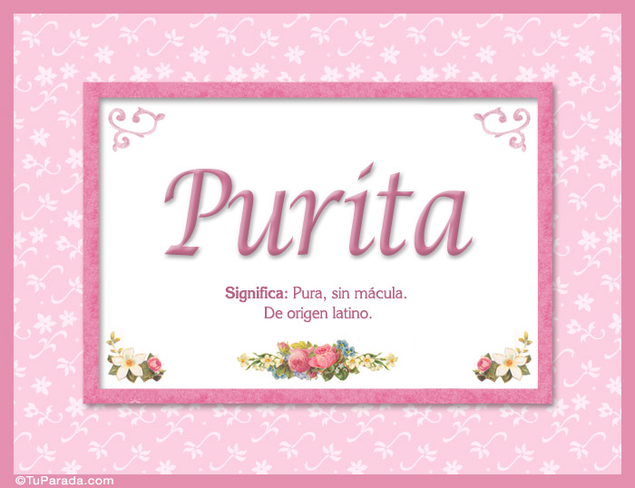 Nombre Purita, nombre, significado y origen de nombres, Imagen Significado de Purita, nombre, significado y origen de nombres