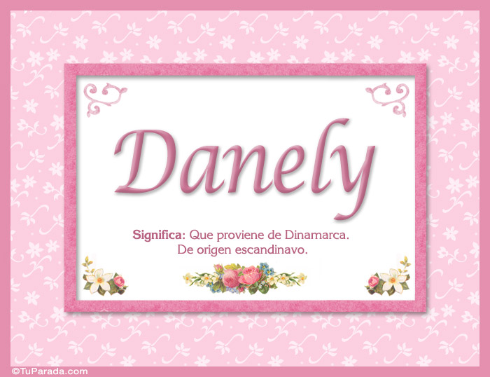 Danely, nombre, significado y origen de nombres