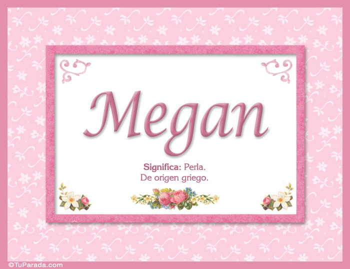 Megan, nombre, significado y origen de nombres
