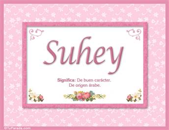 Suhey, nombre, significado y origen de nombres