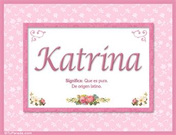 Katrina, nombre, significado y origen de nombres