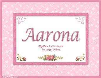 Aarona, nombre, significado y origen de nombres