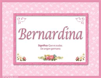 Bernardina, significado y origen de nombres
