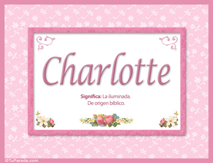Charlotte, significado y origen de nombres
