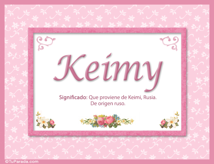 Keimy, significado y origen de nombres