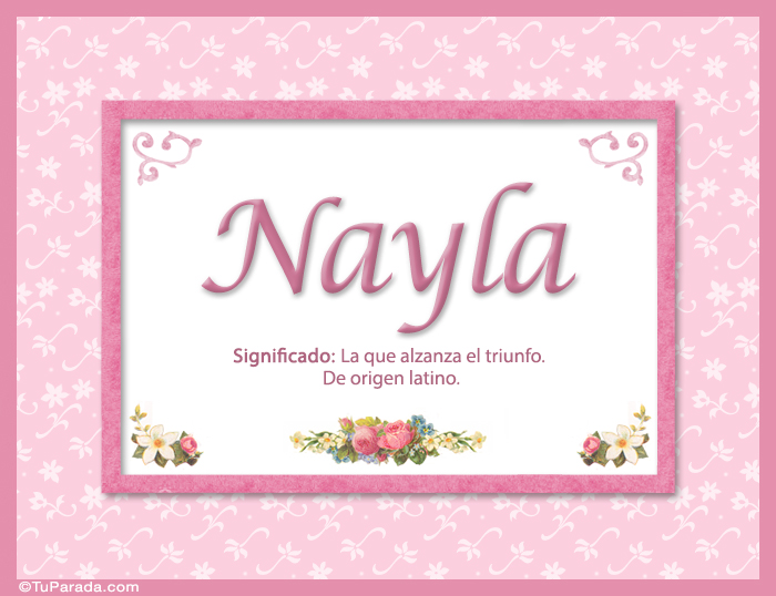 Nayla, significado y origen de nombres