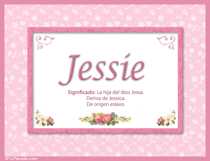Tarjeta - Jessie, nombre, significado y origen de nombres