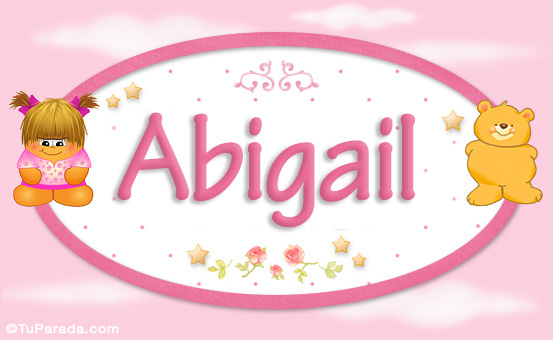 Nombre Abigail - Con personajes, Imagen Significado de Abigail - Con personajes