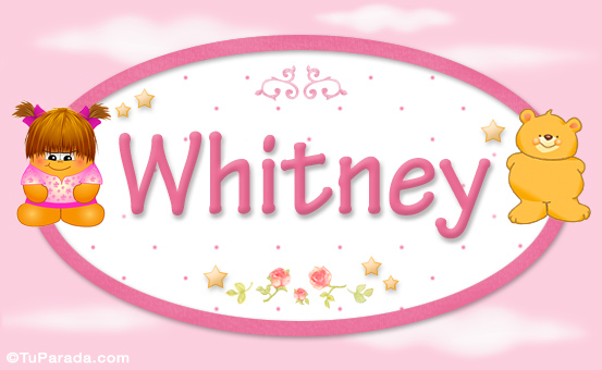 Nombre Whitney - Nombre para bebé, Imagen Significado de Whitney - Nombre para bebé