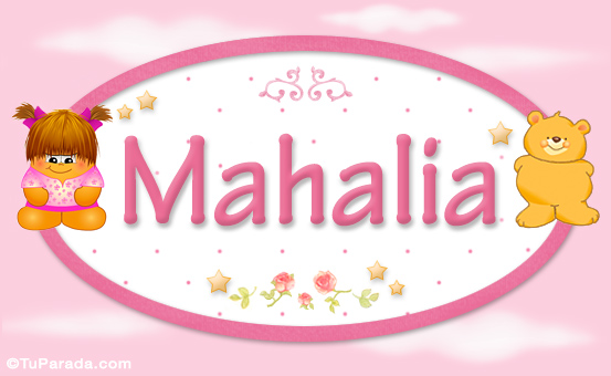 Nombre Mahalia - Nombre para bebé, Imagen Significado de Mahalia - Nombre para bebé