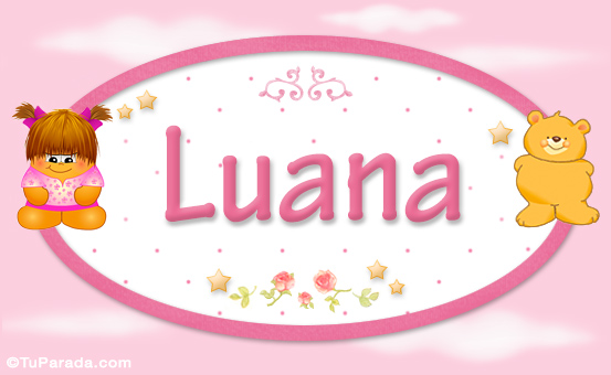 Nombre Luana - Con personajes, Imagen Significado de Luana - Con personajes