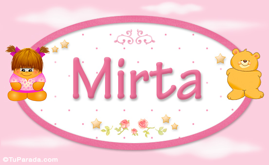 Nombre Mirta - Con personajes, Imagen Significado de Mirta - Con personajes