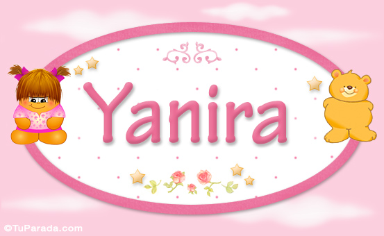 Nombre Yanira - Nombre para bebé, Imagen Significado de Yanira - Nombre para bebé