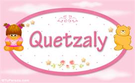 Quetzaly - Nombre para bebé