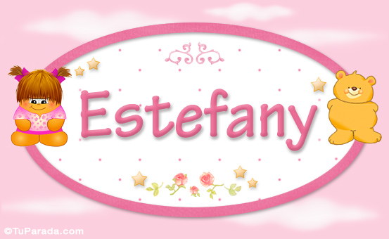 Nombre Estefany - Con personajes, Imagen Significado de Estefany - Con personajes