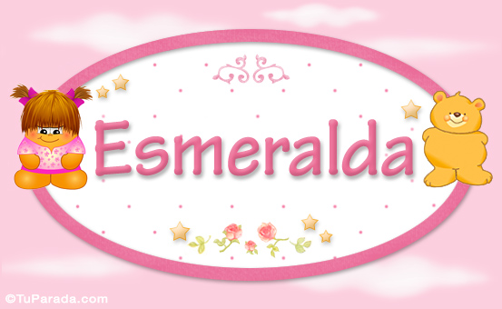 Esmeralda - Nombre para bebé