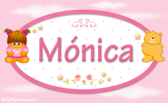 Nombre Mónica - Nombre para bebé, Imagen Significado de Mónica - Nombre para bebé