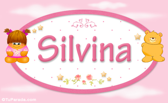 Nombre Silvina - Nombre para bebé, Imagen Significado de Silvina - Nombre para bebé
