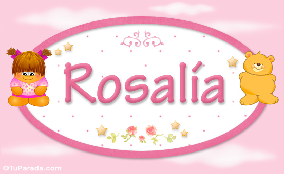 Rosalía - Nombre para bebé