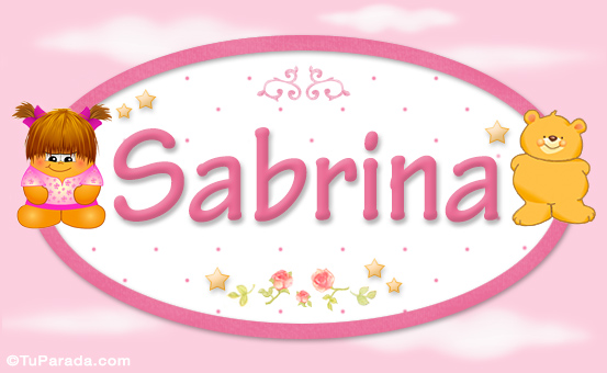 Nombre Sabrina - Nombre para bebé, Imagen Significado de Sabrina - Nombre para bebé