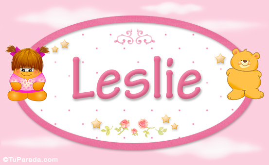 Leslie - Nombre para bebé, tarjetas de Nombres para niñas, bebés, osito ...