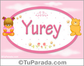 Nombre Nombre para bebé, Yurey