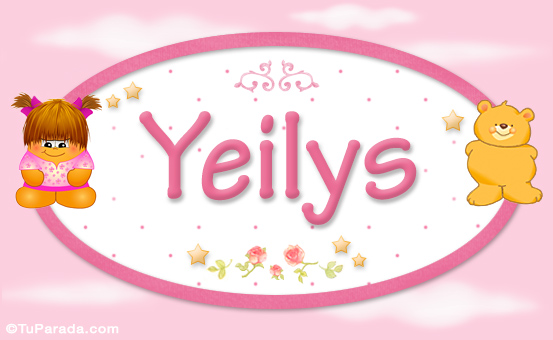 Nombre Yeilys - Nombre para bebé, Imagen Significado de Yeilys - Nombre para bebé