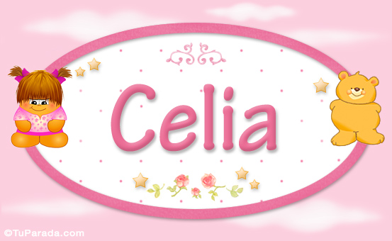 Nombre Celia - Nombre para bebé, Imagen Significado de Celia - Nombre para bebé