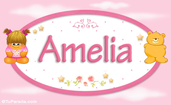 Nombre Amelia - Nombre para bebé, Imagen Significado de Amelia - Nombre para bebé
