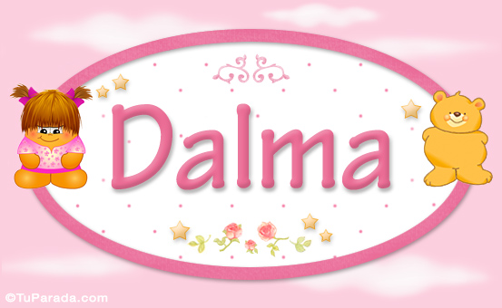 Nombre Dalma - Nombre para bebé, Imagen Significado de Dalma - Nombre para bebé
