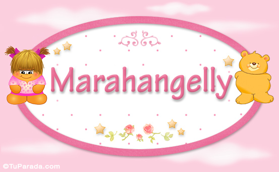 Nombre Marahangelly - Nombre para bebé, Imagen Significado de Marahangelly - Nombre para bebé Nombre Marahangelly - Nombre para bebé, Imagen Significado de Marahangelly - Nombre para bebé