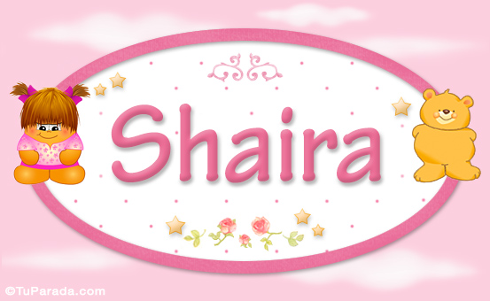 Nombre Shaira - Nombre para bebé, Imagen Significado de Shaira - Nombre para bebé