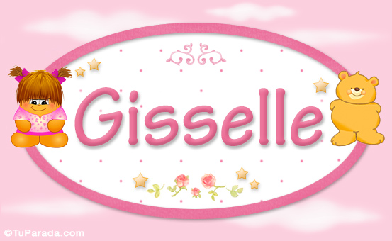 Gisselle - Nombre para bebé