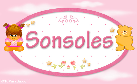 Nombre Sonsoles - Nombre para bebé, Imagen Significado de Sonsoles - Nombre para bebé