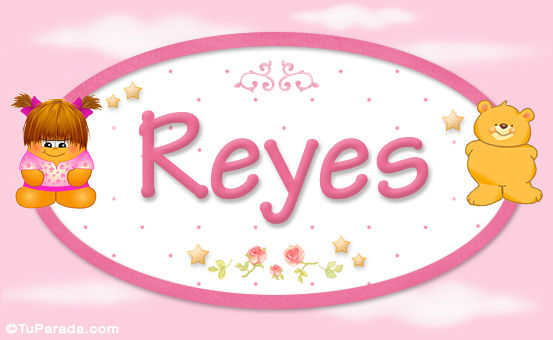 Reyes - Nombre para bebé