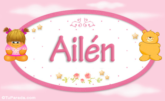 Nombre Ailén - Nombre para bebé, Imagen Significado de Ailén - Nombre para bebé