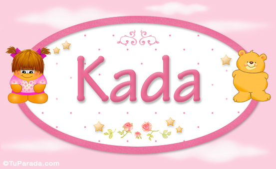Nombre Kada - Nombre para bebé, Imagen Significado de Kada - Nombre para bebé