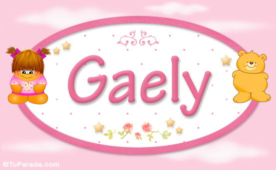 Nombre Gaely - Nombre para bebé, Imagen Significado de Gaely - Nombre para bebé Nombre Gaely - Nombre para bebé, Imagen Significado de Gaely - Nombre para bebé