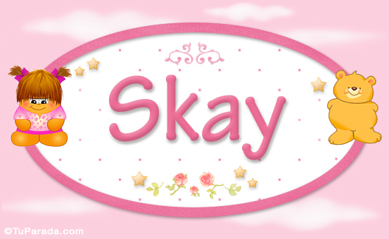 Nombre Skay - Nombre para bebé, Imagen Significado de Skay - Nombre para bebé