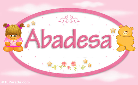 Nombre Abadesa - Nombre para bebé, Imagen Significado de Abadesa - Nombre para bebé Nombre Abadesa - Nombre para bebé, Imagen Significado de Abadesa - Nombre para bebé