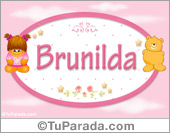 Nombre Nombre para bebé, Brunilda