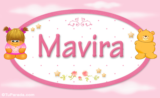 Nombre Mavira - Nombre para bebé, Imagen Significado de Mavira - Nombre para bebé