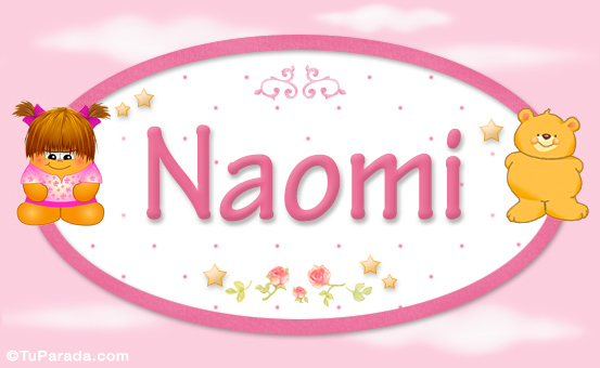 Nombre Naomi - Nombre para bebé, Imagen Significado de Naomi - Nombre para bebé