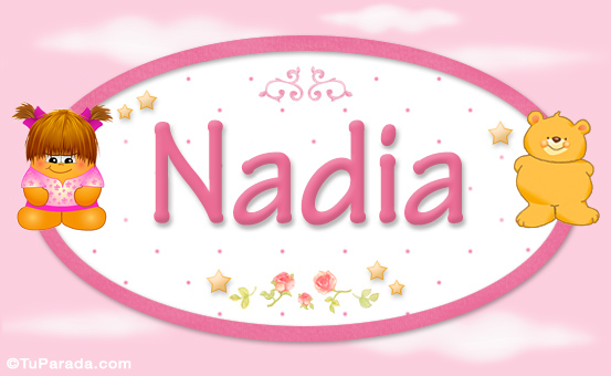 Nombre Nadia - Nombre para bebé, Imagen Significado de Nadia - Nombre para bebé