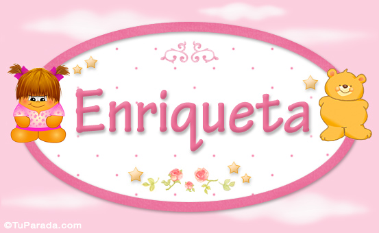 Nombre Enriqueta - Nombre para bebé, Imagen Significado de Enriqueta - Nombre para bebé