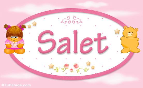 Nombre Salet - Nombre para bebé, Imagen Significado de Salet - Nombre para bebé