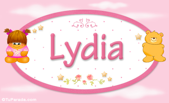 Nombre Lydia - Nombre para bebé, Imagen Significado de Lydia - Nombre para bebé